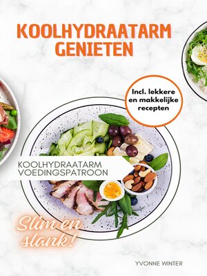 cover image of Koolhydraatarm genieten